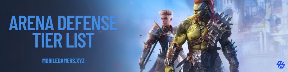 Arena Defense Tier List RAID Shadow Legends